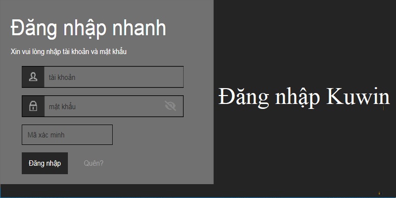 Các bước đăng nhập Kuwin