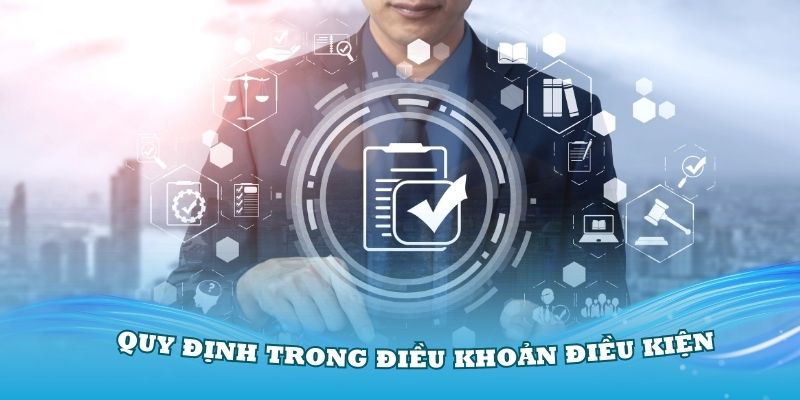 Những quy định trong điều khoản điều kiện Kuwin